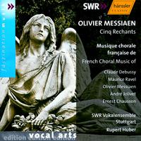 MESSIAEN: 5 Rechants / JOLIVET: Epithaleme / DEBUSSY: 3 Chansons de Charles d'Orleans