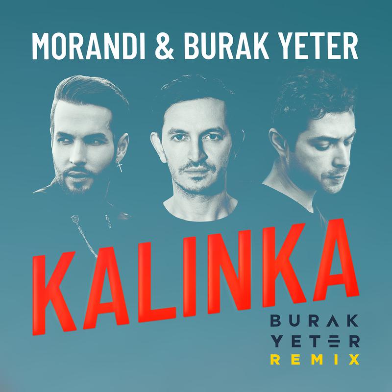 kalinka (burak yeter remix / radio edit)