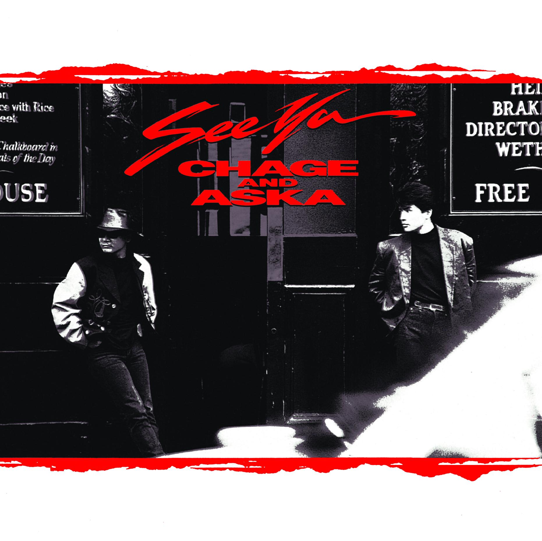 CHAGE and ASKA ·《SEE YA》