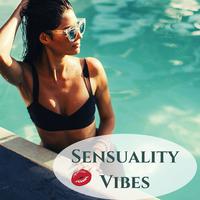 Sensuality Vibes: Beautiful Selection of Balearic Chillout for Your Nights of Love