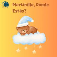 Martinillo, Dónde Estás?