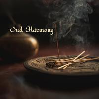 Oud Harmony (Essence of Relaxation)