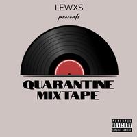 Quarantine Mixtape