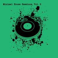 Minimal House Sessions, Vol. 2