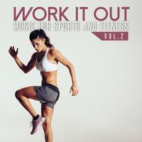 Work It Out: Music for Sports and Fitness, Vol. 2