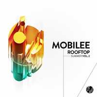 Mobilee Rooftop Summer, Vol. 2