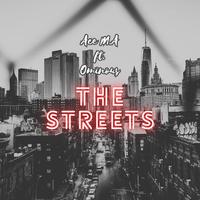 The Streets (feat. Ominous)