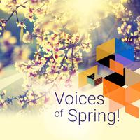 Voices of Spring!