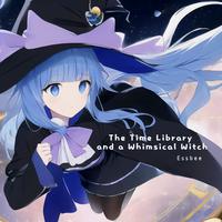 The Time Library and a Whimsical Witch