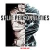 Skyler Ray - Split Personalities