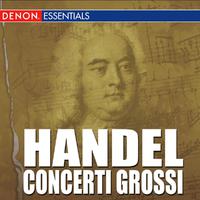 Handel: Concerti Grossi