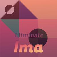 Eliminate Ima