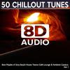 8D Audio Songs - Ain't That A Lot Of Love (feat. Pepper Mashay) (Balearic Soul 8D mix)