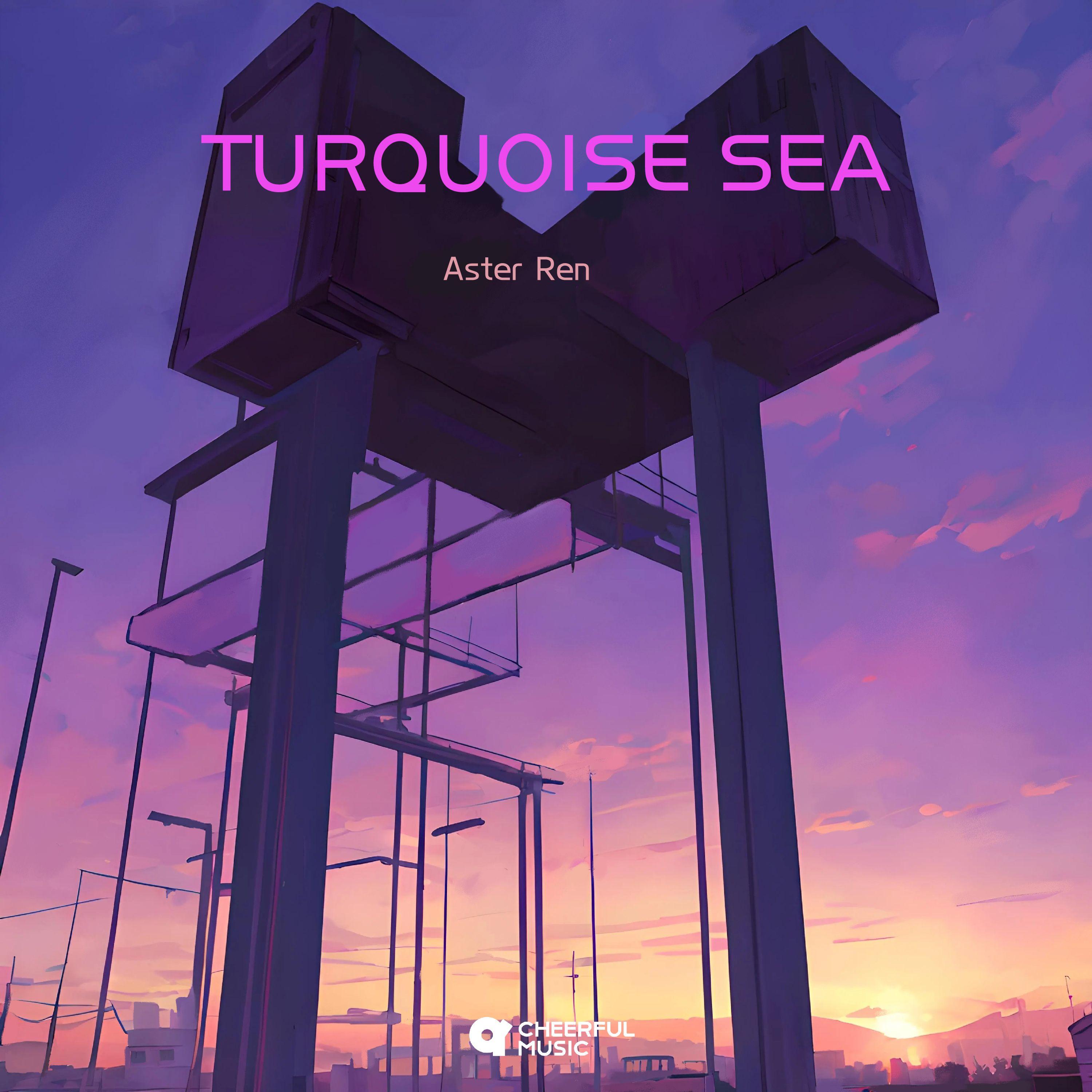 Happy State_Aster Ren_Turquoise Sea | 在线播放_Happy State歌词_Happy State下载 | 网易云音乐