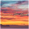 Adriana Vitale - Someone You Loved