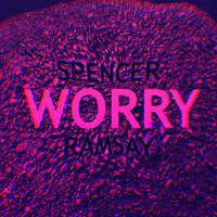 WORRY