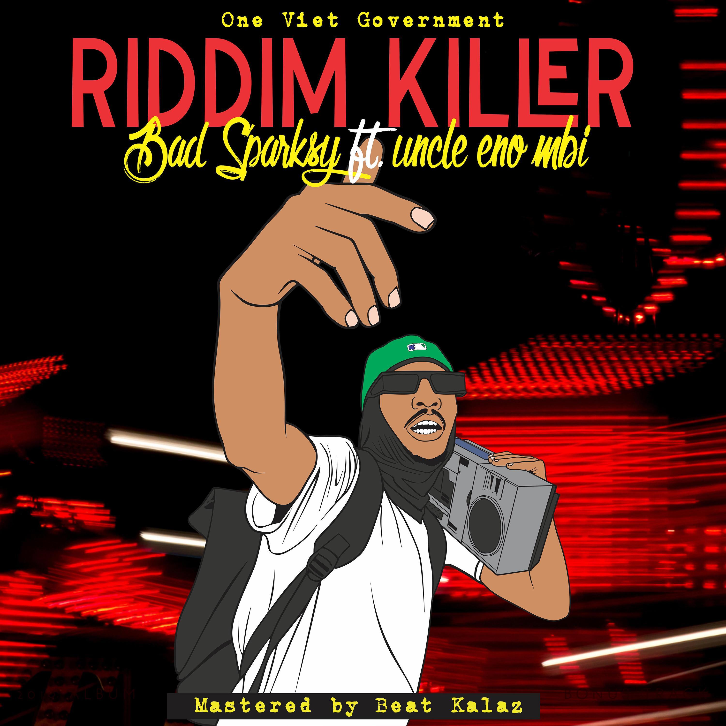 Riddim Killer (feat. Uncle Eno Mbi)