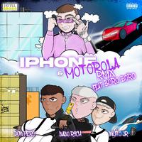 iPhone & Motorola RMX (feat. Boro Boro)