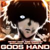 Reyny Daze - GOD'S HAND (feat. KBN Chrollo, $PITNOTIC & CANELA DEYA)