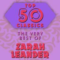 Top 50 Classics - The Very Best of Zarah Leander