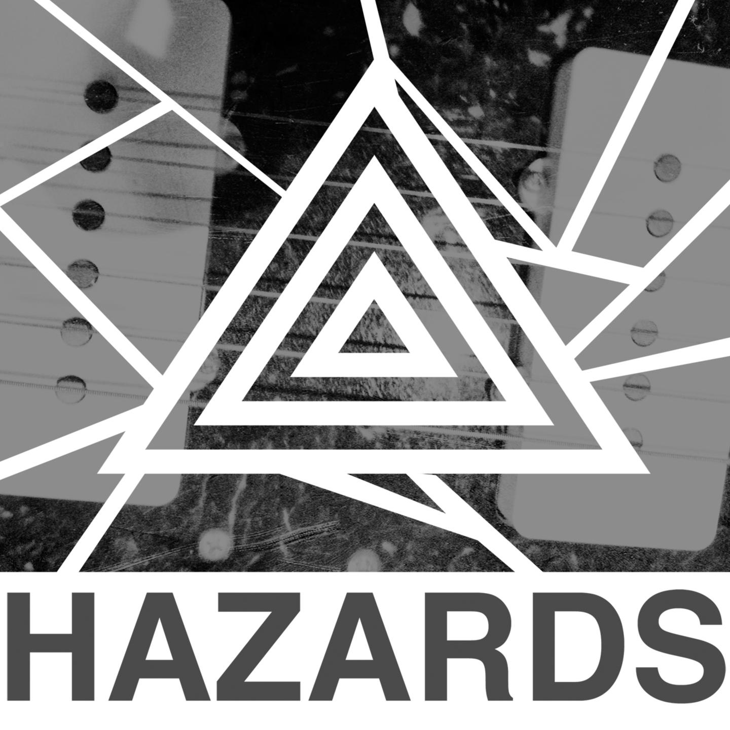 Hazards