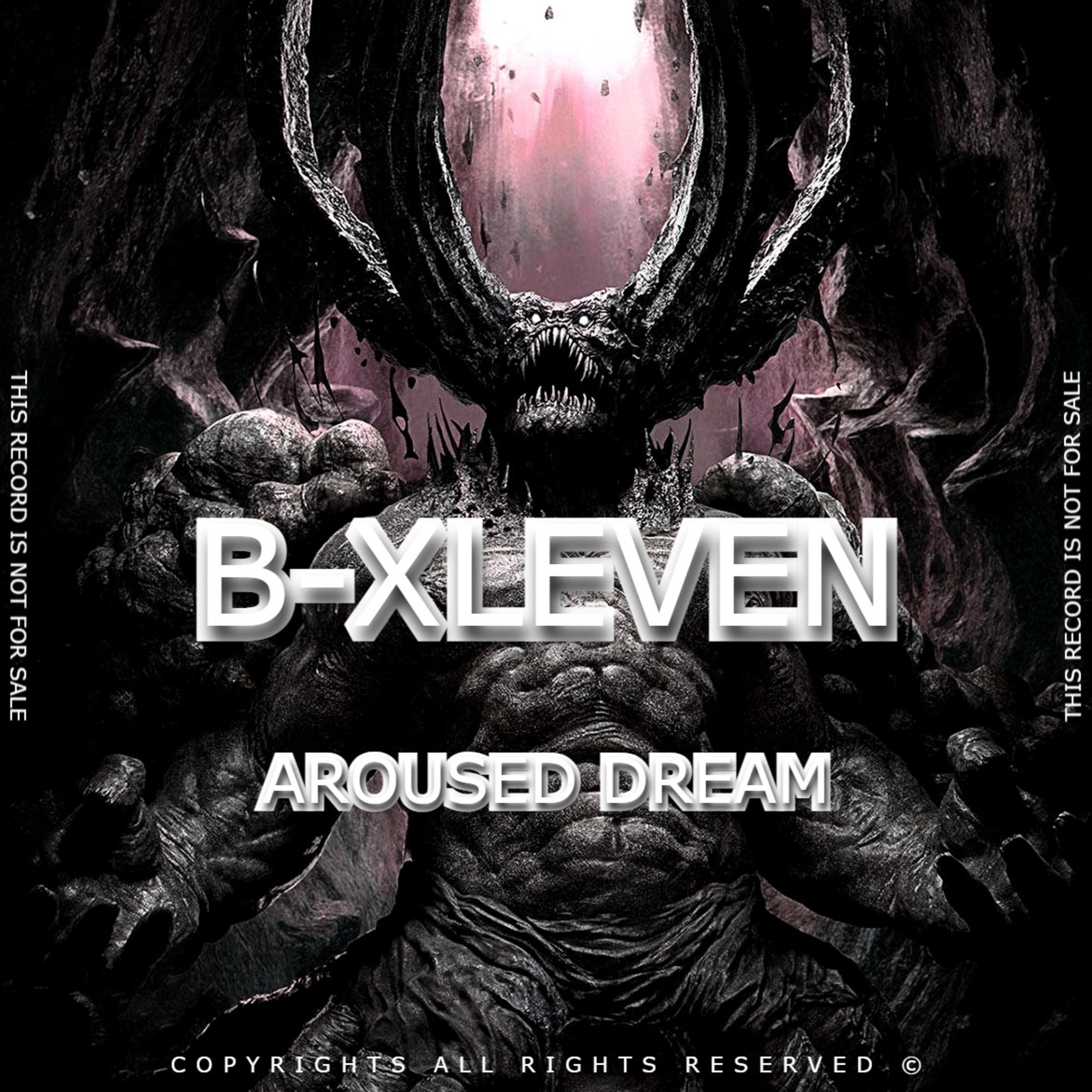 生成外链播放器点击打开客户端aroused dream歌手：b-xleven所属专辑：aroused