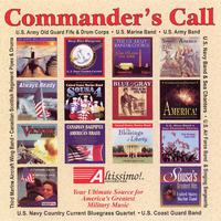 Band Music – SOUSA, J.P. / EGNER, P. / PHOULTON, G. / FISCHER, C. / ZIMMERMAN, C.A. (Commander's Call: An Altissimo! Collection)