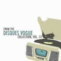 From the Disques Vogue Collection, Vol. 13