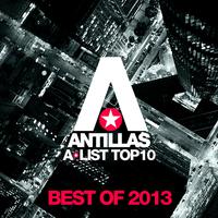 Antillas A-List Top 10 - Best Of 2013