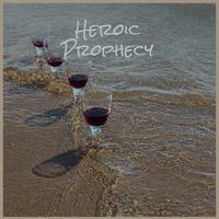 Heroic Prophecy