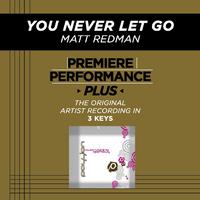 Premiere Performance Plus: You Never Let Go