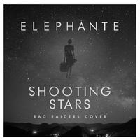Shooting Stars (Bag Raiders Cover)