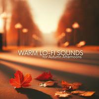 Warm Lo-Fi Sounds for Autumn Afternoons