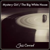 Mystery Girl / The Big White House