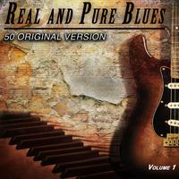 Real and Pure Blues,vol.1 - 50 Original Version