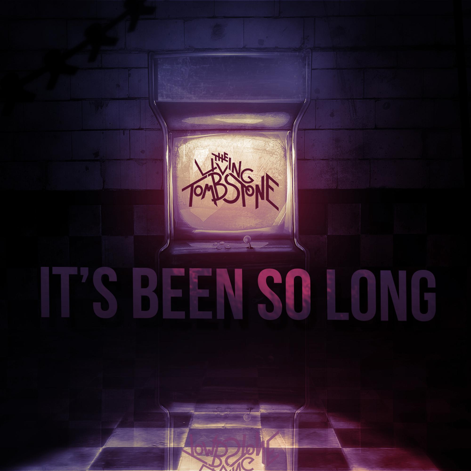 It's Been So Long_The Living Tombstone_It's Been So Long | 在线播放_It's Been So Long歌词_It's Been So Long下载 | 网易云音乐