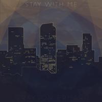 Stay with Me