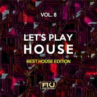 Let's Play House, Vol. 8 (Best House Edition)