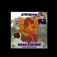 Road 2 Glory (The Mixtape)