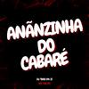 DJ Theo da ZS - Anãnzinha do Cabaré