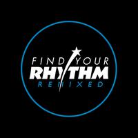 Find Your Rhythm Remixed Pt. Two