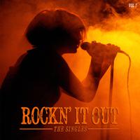 Rockn' It Out: The Singles , Vol. 7