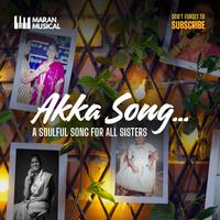 Akka Song (feat. Viralgal Karthi) [Male Version]