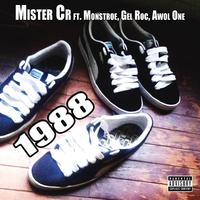 1988 (feat. Monstroe, Gel Roc & Awol One)