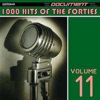 1000 Hits of the Forties, Volume 11