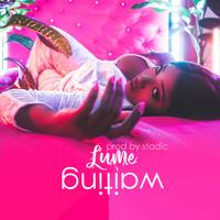 LUME - Waiting