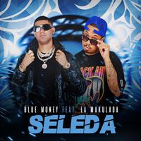 SELEDA (feat. La Makulada)