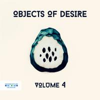 Objects of Desire, Vol. 4