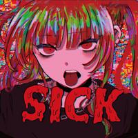 SICK -やんでるEP-