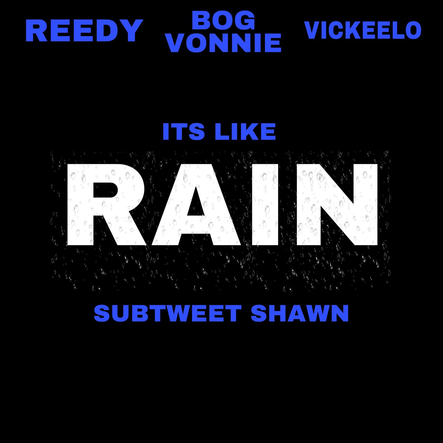 ITS LIKE RAIN (NOLA Mix)